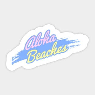 Aloha Beaches Sticker